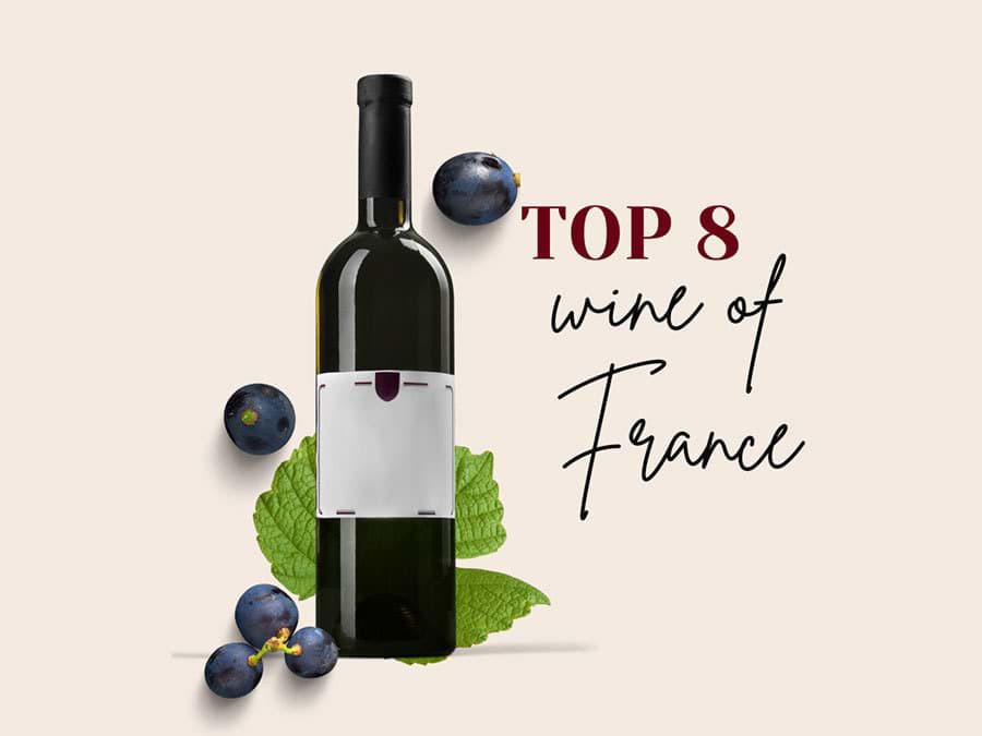 Top 8 loại rượu vang Pháp 2025 Top 8 loại rượu vang Pháp 2025