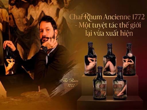  Chai Rhum Ancienne 1772 - Một tuyệt tác thế giới lại vừa xuất hiện 