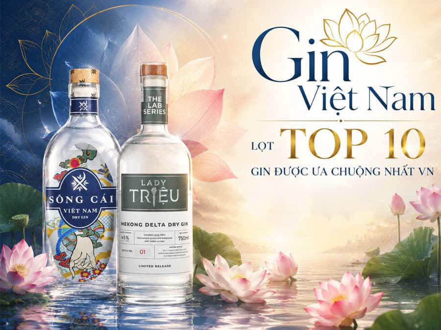Bất ngờ 2 dòng Gin Việt Nam lọt Top 10 Gin được ưa chuộng nhất VN - Quý 1/2022 Bất ngờ 2 dòng Gin Việt Nam lọt Top 10 Gin được ưa chuộng nhất VN - Quý 1/2022