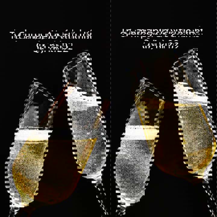 Top Champagne được yêu thích nhất Quý 1 năm 2022